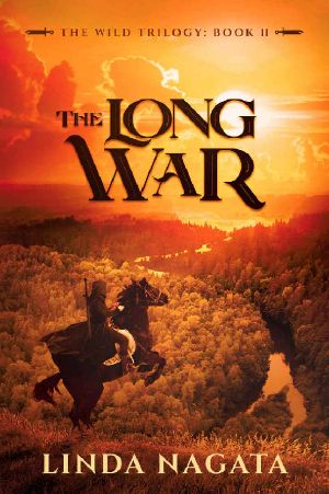 [The Wild Trilogy 02] • The Long War